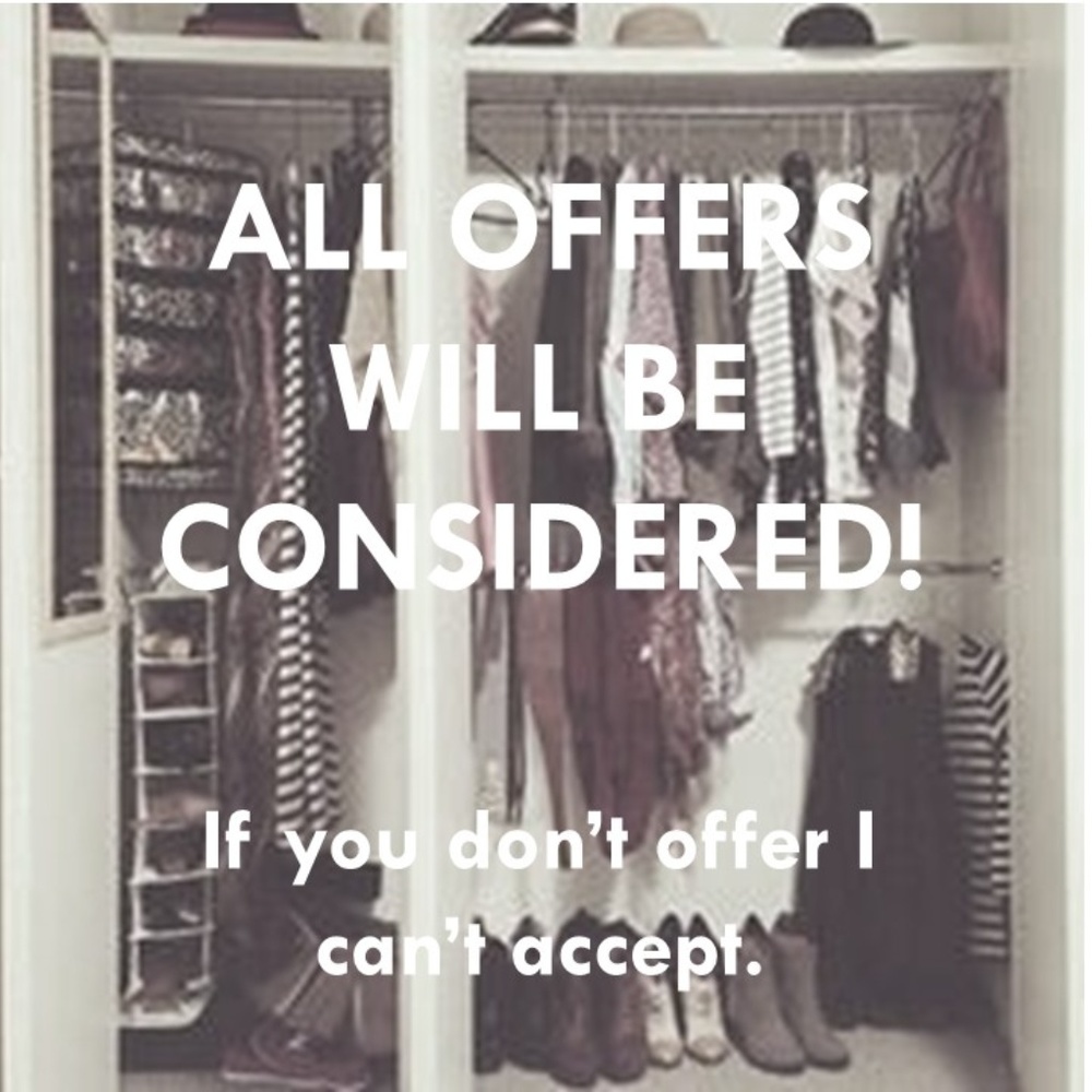 All offers will be considered!